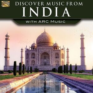 Various Artists - Discover Music from India with Arc Music  CD